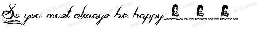So you must always be happy字体转换
